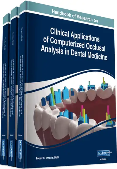 Handbook of Research on Clinical Applications of Computerized Occlusal Analysis in Dental Medicine