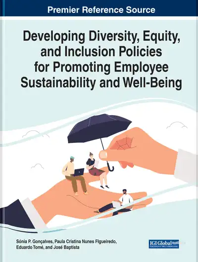 Developing Diversity, Equity, and Inclusion Policies for Promoting Employee Sustainability and Well-Being