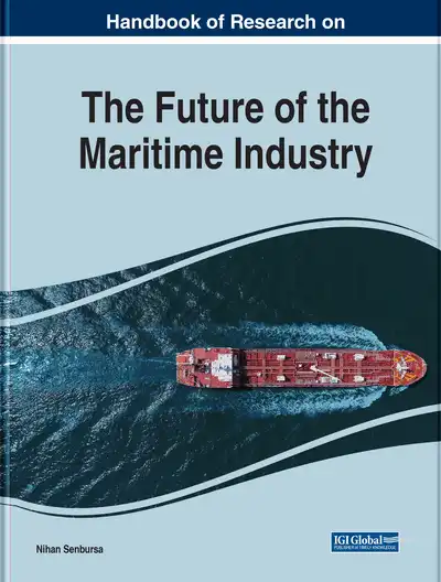 Handbook of Research on the Future of the Maritime Industry