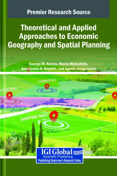 Theoretical and Applied Approaches to Economic Geography and Spatial Planning