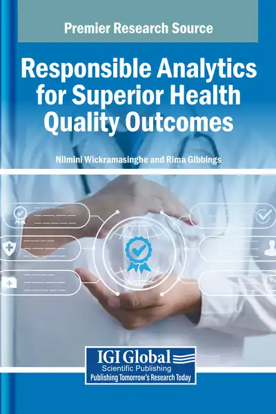 Responsible Analytics for Superior Health Quality Outcomes