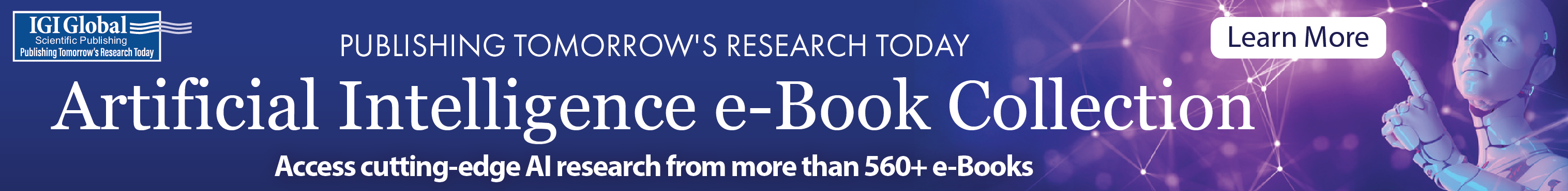 Artificial Intelligence e-Book Collection; Access cutting-edge AI research from more than 560+ e-Books